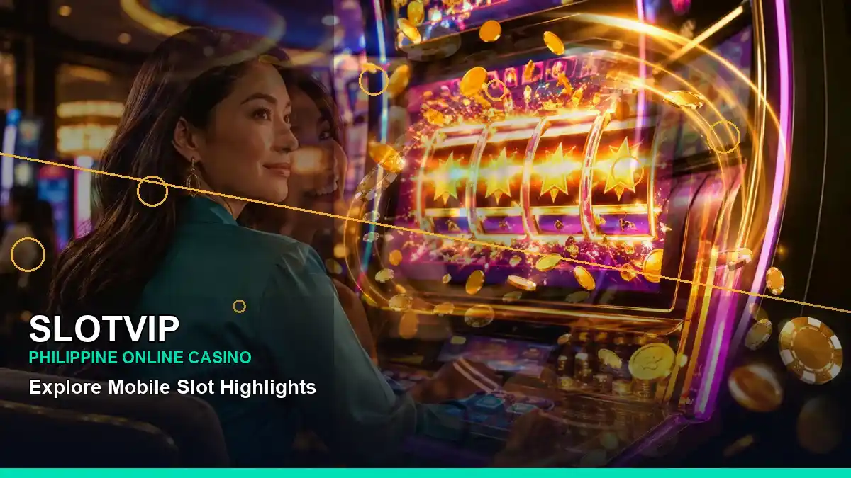 SLOTVIP SLOTVIP brand search, casino access, games, account help and safer participation in the Philippines scene with