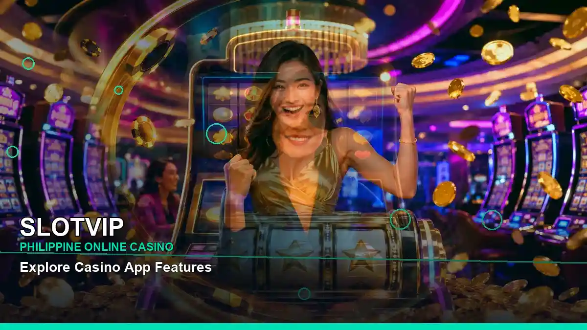 SLOTVIP high-energy play phone mobile casino games in a right close-up layout for Philippine players — view 2
